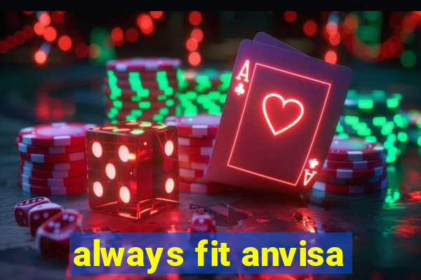 always fit anvisa